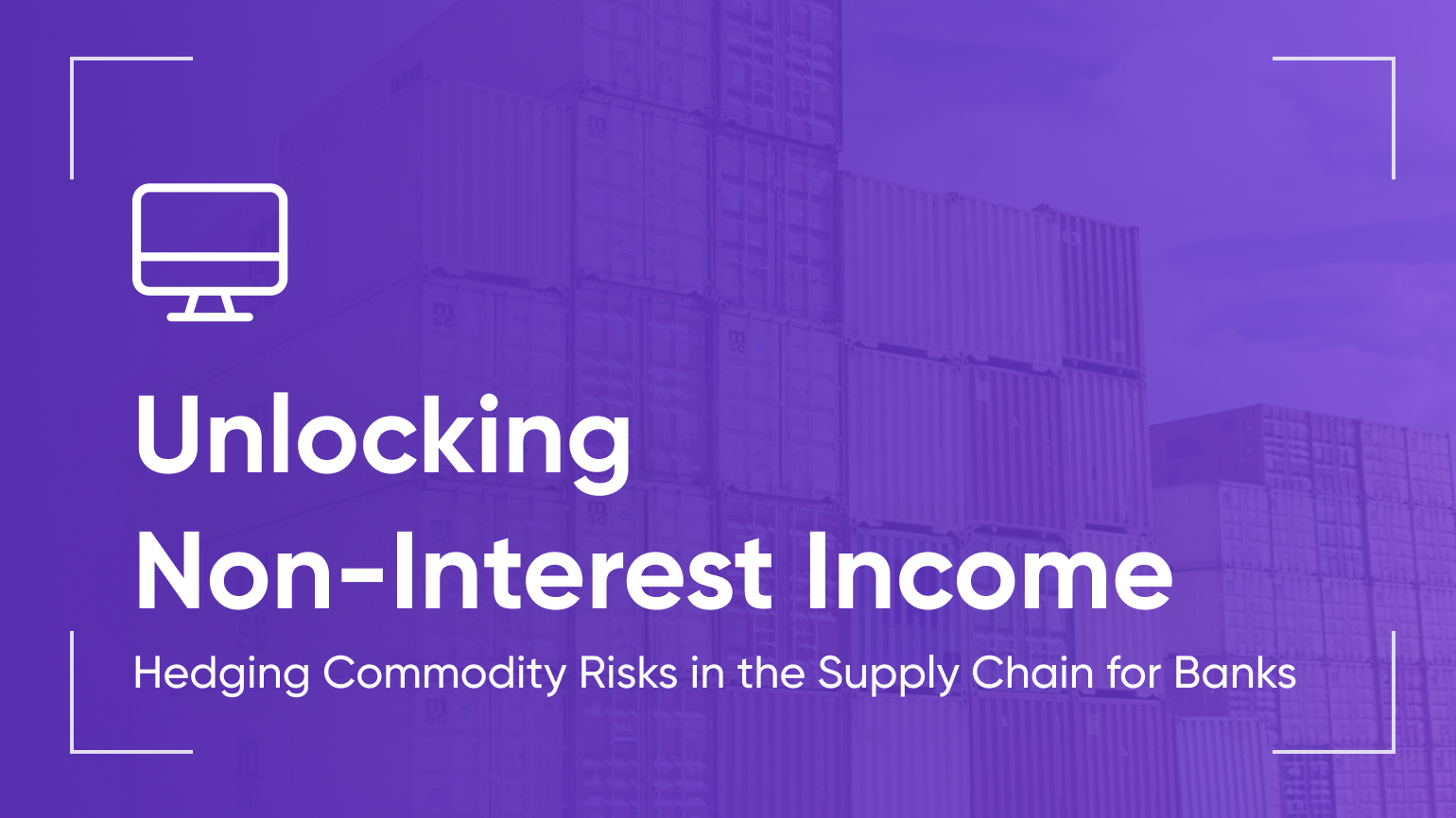 Webinar Summary: Unlocking Non-Interest Income: Hedging Commodity Risk